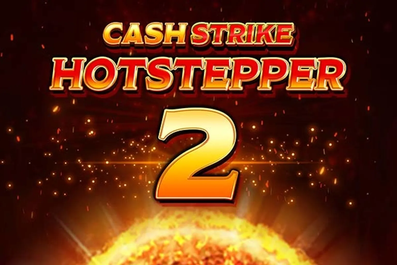 Cash Strike Hotstepper 2 : analyse de la démo gratuite